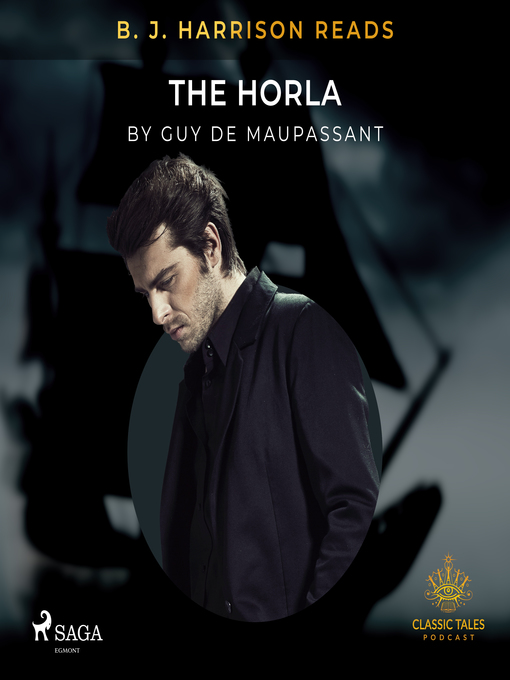 Title details for B. J. Harrison Reads the Horla by Guy  De Maupassant - Wait list